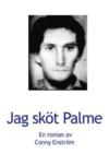 Jag sköt Palme Enström.png