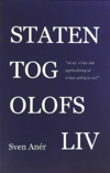 Staten tog Olofs liv Sven Aner.png