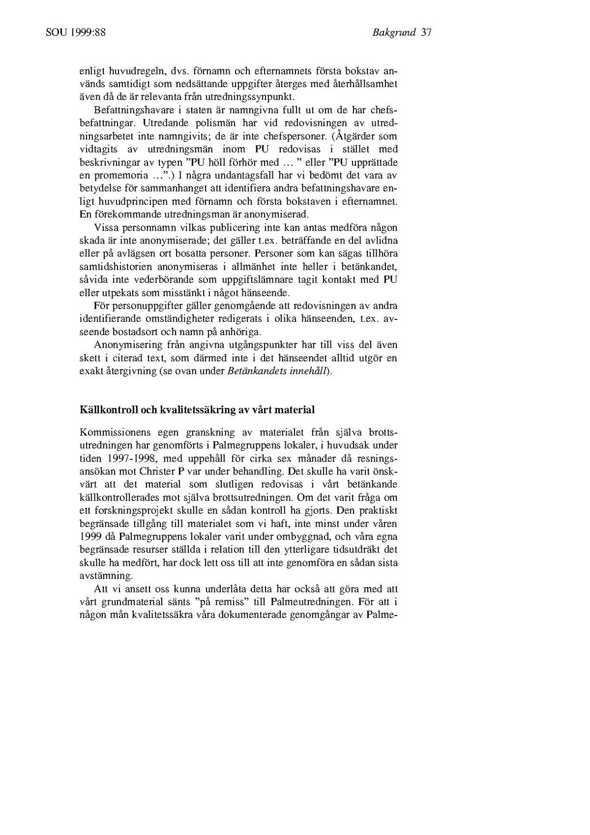 Ann-1999-09-13-JA25000-00 SOU 1999 88 Del 1 GRK Granskningskommissionens betänkande.pdf