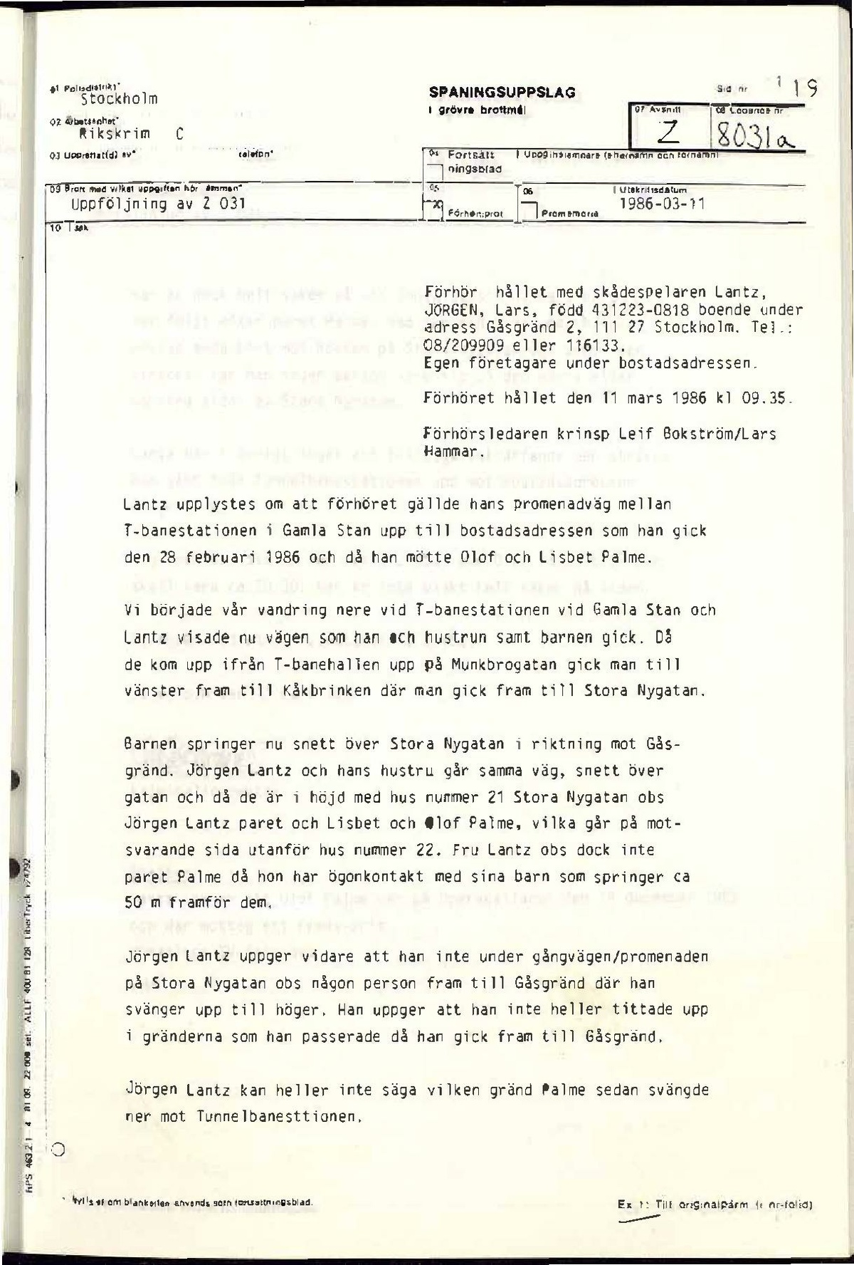 Pol-1986-03-11 0935 Z8031-00-A Förhör med Jörgen Lantz om rekonstruktion av promenadväg till möte med Palme.pdf