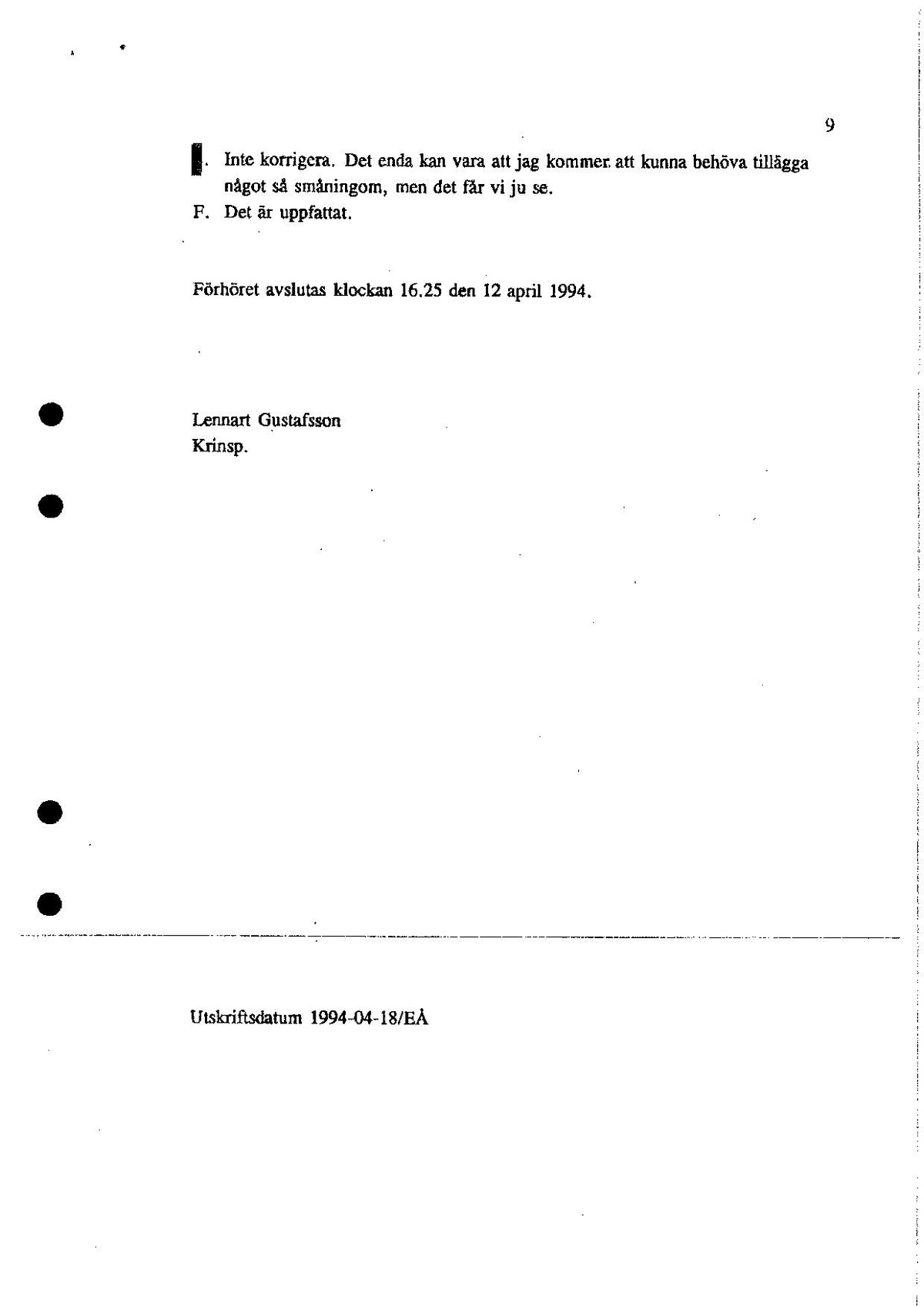 Pol-1994-04-12 1450 DH15868 Förhör kv okänd kollega till Tomas Tarendi.pdf