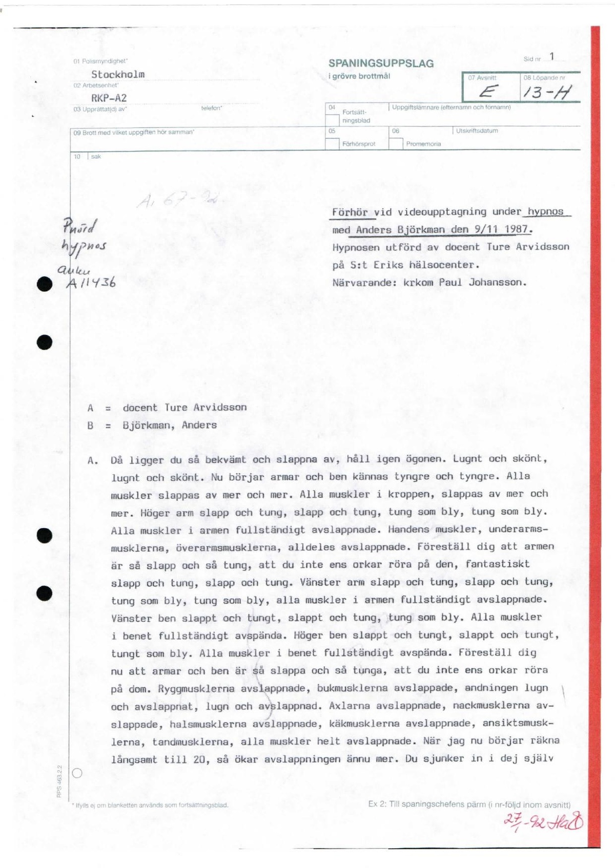 Pol 1987-11-09 HHMM E13-H-Mordplatsvittne Björkman Anders Hypnosförhör.pdf