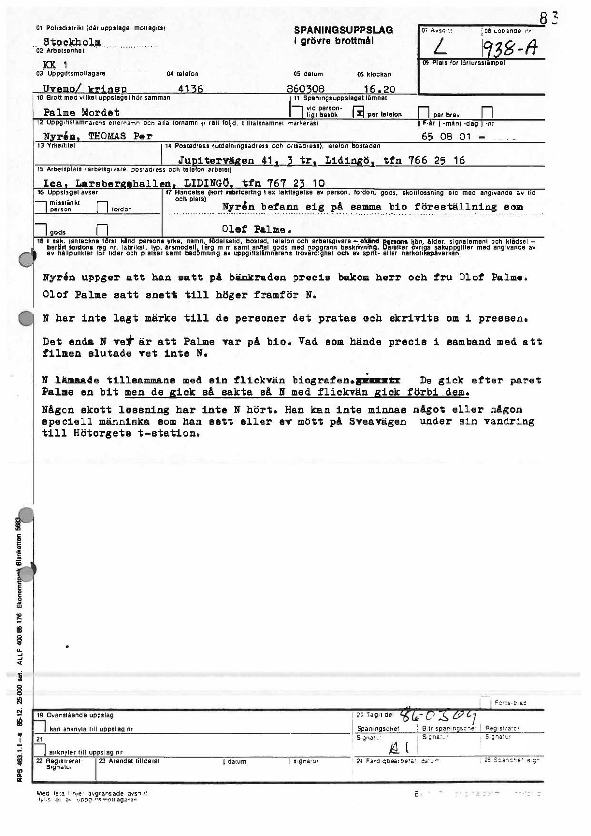 Pol-1986-03-08 1620 L938-00-A Thomas Nyrén om biobesök och makarna Palme.pdf