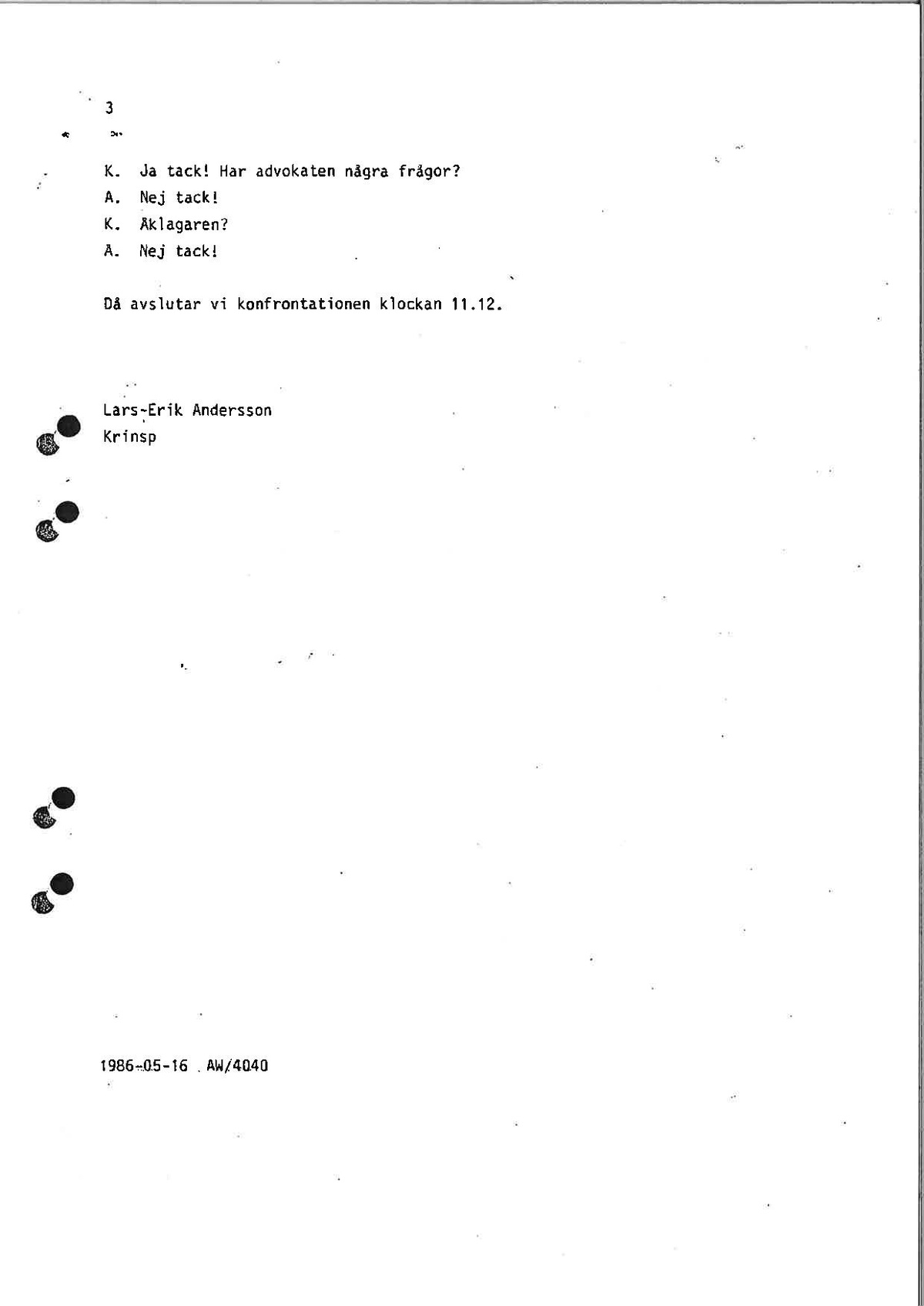 Pol-1986-05-16 1105 L851-00-C-Konfrontation med Pihlgren.pdf