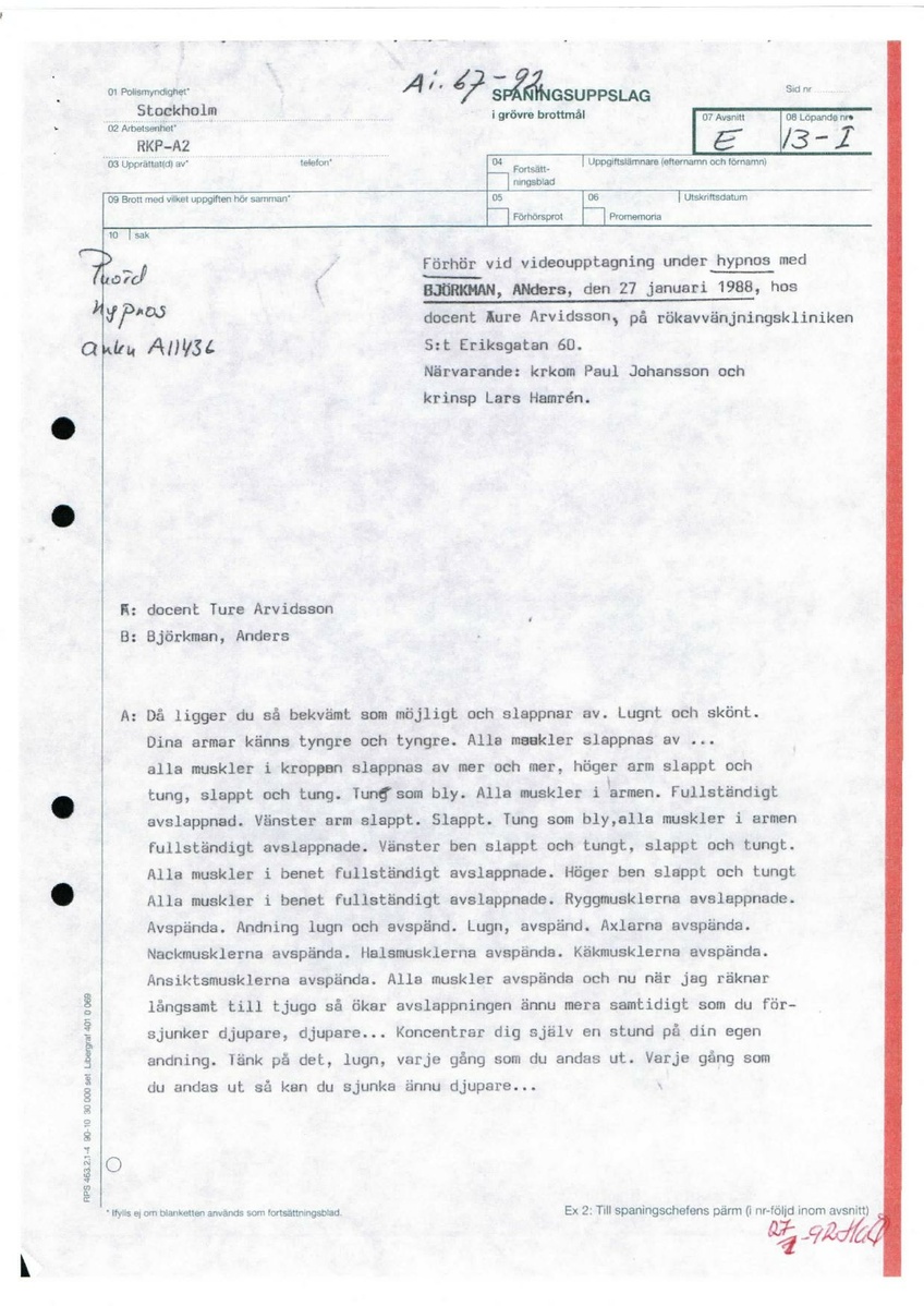 Pol 1988-01-27 E13-00-I-Mordplatsvittne Björkman Anders Hypnosförhör.pdf