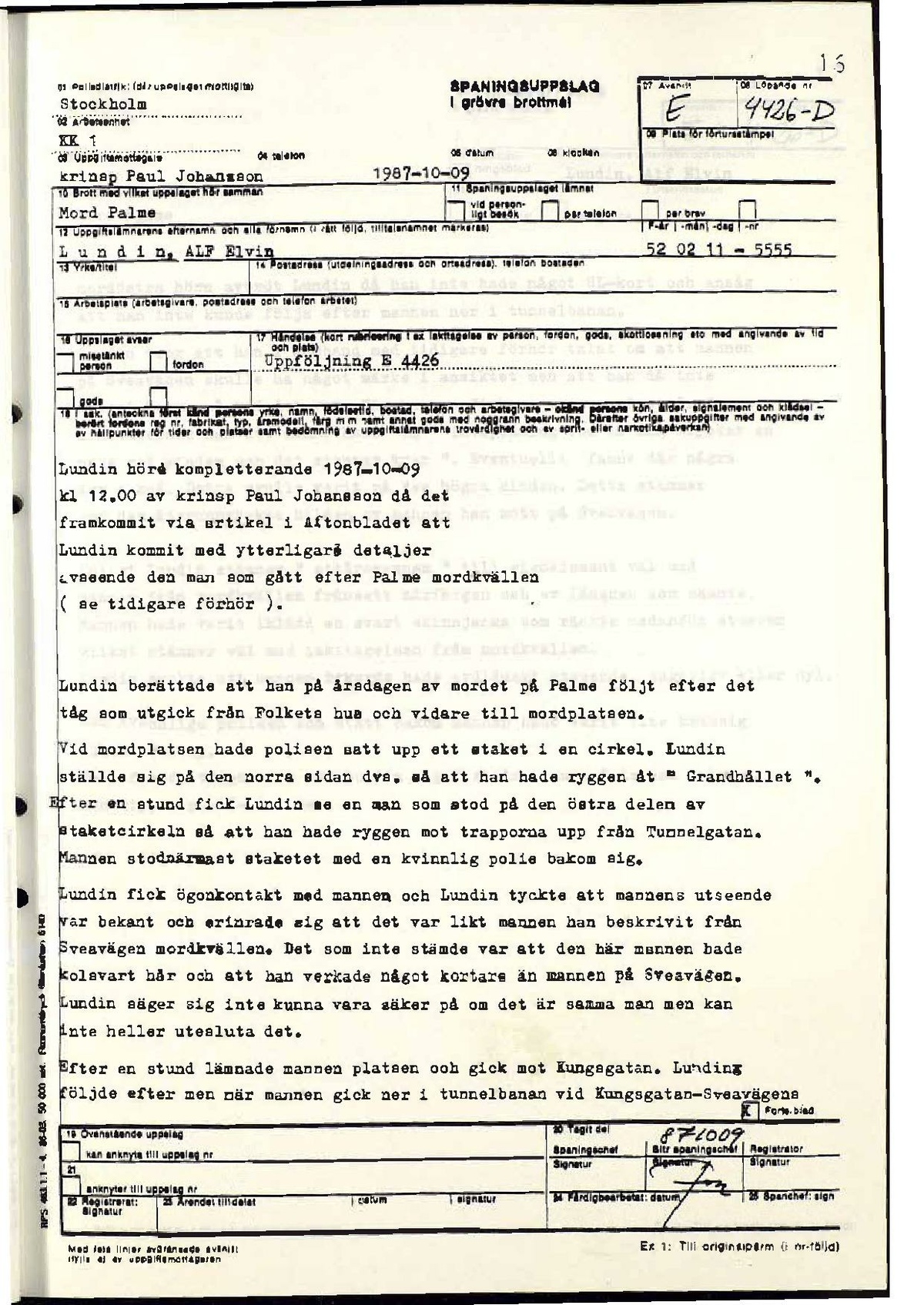 Pol-1987-10-09 1200 E4426-00-D Förhör med Alf Lundin med ytterligare detaljer om man som efterföljer makarna Palme.pdf