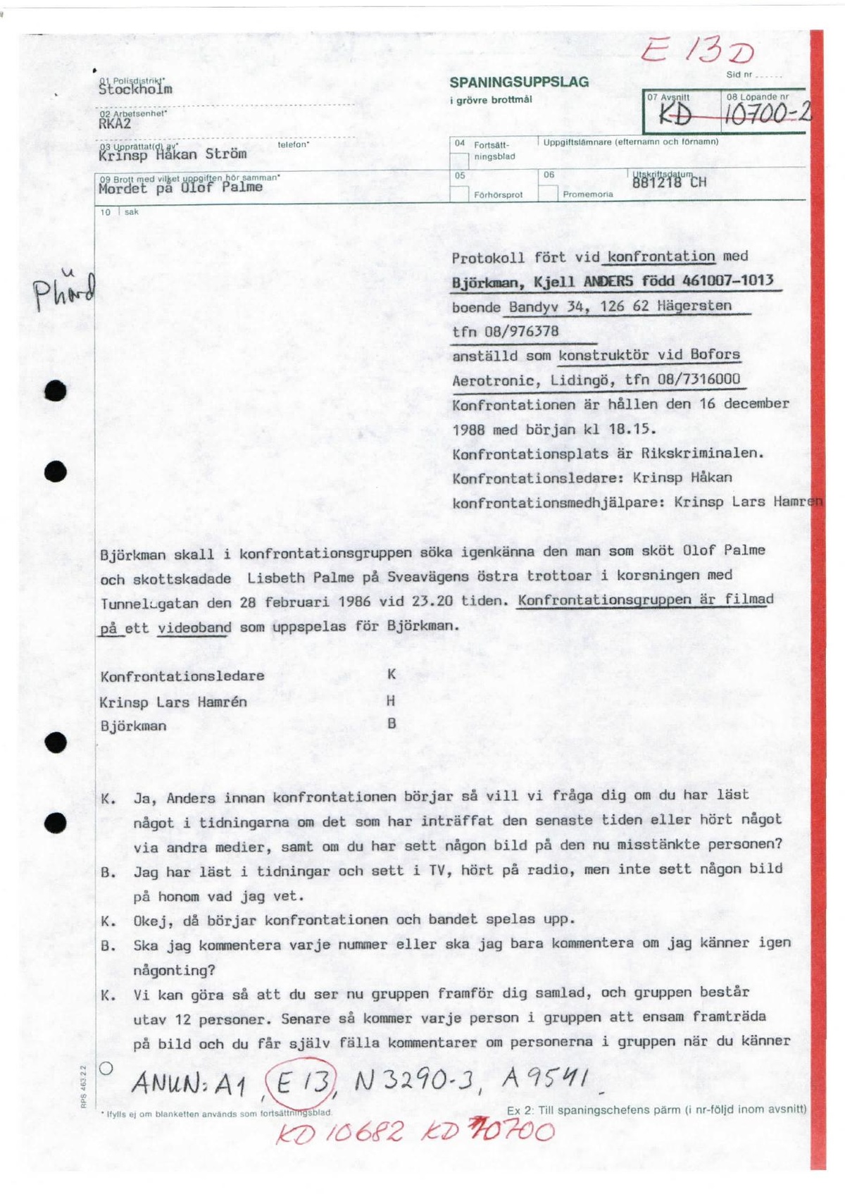 Pol 1988-12-16 1815 E13-D Mordplatsvittne Björkman Anders Konfrontation.pdf